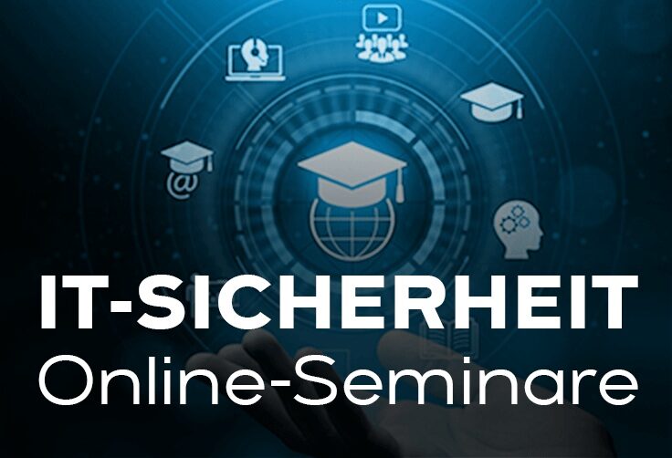 Online-Seminare IT-SICHERHEIT