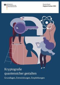 Cover: BSI: Kryptografie quantensicher gestalten